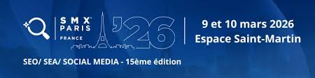 représente l événement smx paris 2026 sur le marketing digital