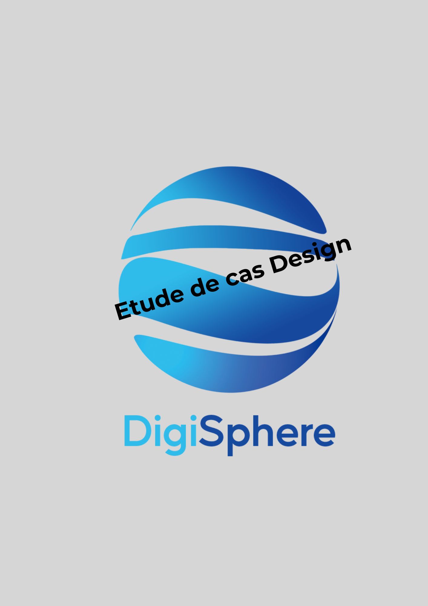 "Logo de DigiSphere, un globe stylisé en dégradé de bleu, avec le texte 'Etude de cas Design' superposé en noir, sur un fond gris clair. L'image représente la marque DigiSphere et sa section d'études de cas en design.